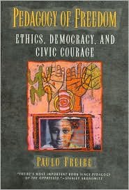 Pedagogy of Freedom: Ethics, Democracy, and Civic Courage - Critical Perspectives Series: A Book Series Dedicated to Paulo Freire - Paulo Freire - Bøger - Rowman & Littlefield - 9780847690466 - 17. september 1998