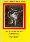 Cover for Pedro Calderon de la Barca · The Painter of His Dishonour - Hispanic Classics (Innbunden bok) (1989)