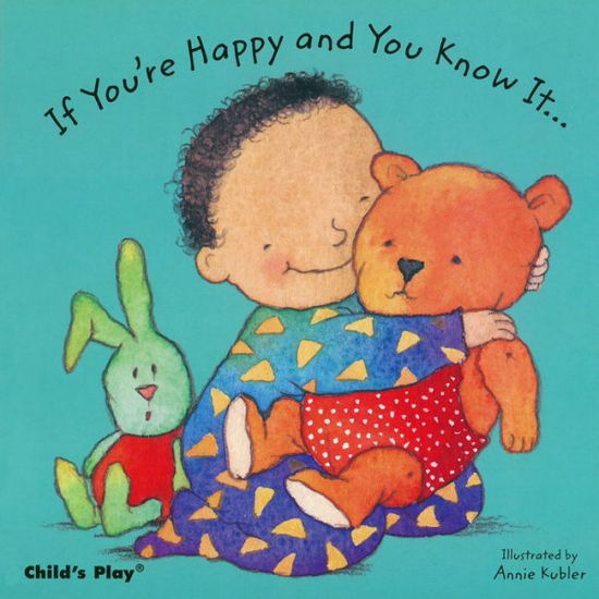 Cover for Annie Kubler · If You're Happy and You Know it... - Baby Board Books (Board book) (2001)