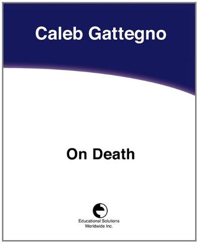 Cover for Caleb Gattegno · On Death (Paperback Book) (2011)