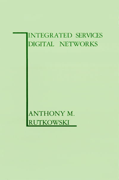 Cover for A.M. Rutkowski · Integrated Services Digital Networks (Hardcover Book) [1st edition] (1985)