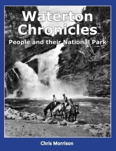 Cover for Amazon Digital Services LLC - Kdp · Waterton Chronicles (Paperback Bog) (2022)