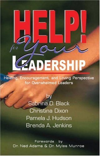 Cover for Brenda A. Jenkins · Help! Your Leadership: Healing, Encouragement, and Loving Perspective  for Overwhelmed Leaders (Paperback Book) (2003)