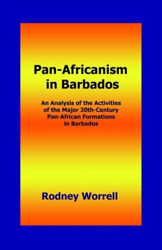 Cover for Rodney Worrell · Pan-africanism in Barbados: an Analysis of the Activities of the Major 20th-century Pan-african Formations in Barbados (Taschenbuch) (2005)
