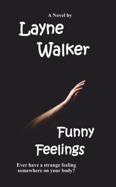 Cover for Layne Walker · Funny Feelings (Paperback Book) (2018)