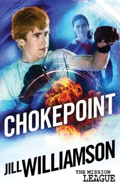 Cover for Jill Williamson · Chokepoint: Mini Mission 1.5 (The Mission League) (Paperback Book) (2012)