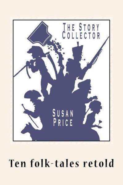 Cover for Susan Price · The Story Collector (Paperback Book) (2015)