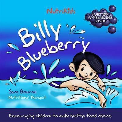 Cover for Sam Bourne · Billy Blueberry - Nutrikids (Paperback Bog) (2015)