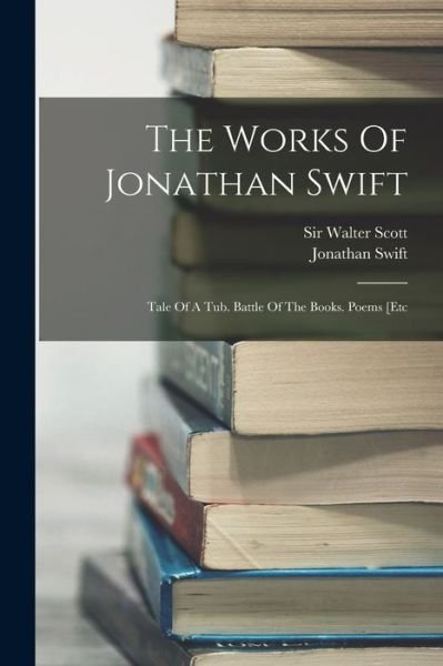 Cover for Jonathan Swift · Works of Jonathan Swift (Bok) (2022)