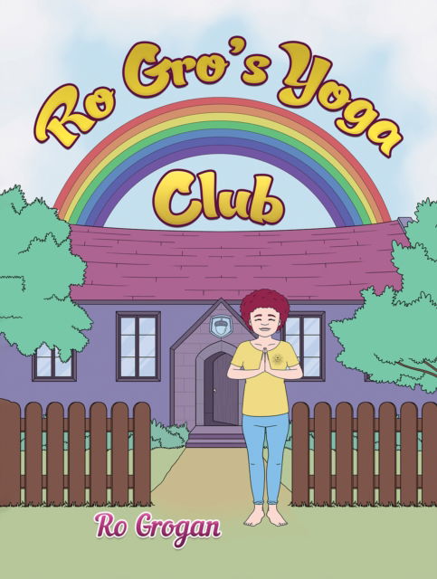 Cover for Ro Grogan · Ro Gro's Yoga Club (Paperback Book) (2024)