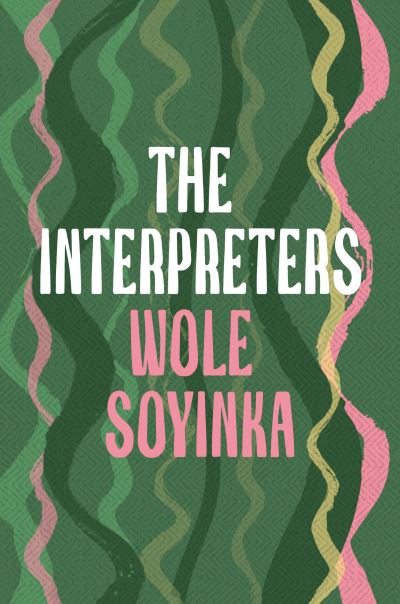 Cover for Wole Soyinka · The Interpreters (Paperback Book) (2023)