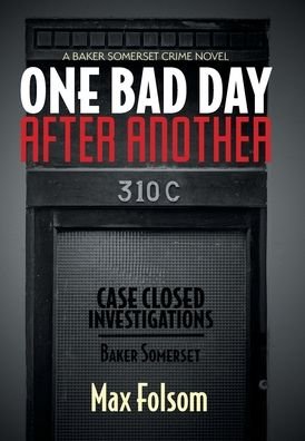 Cover for Max Folsom · One Bad Day After Another (Gebundenes Buch) (2021)