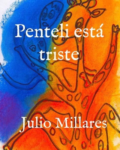 Cover for Julio Millares · Penteli esta triste (Paperback Bog) (2019)