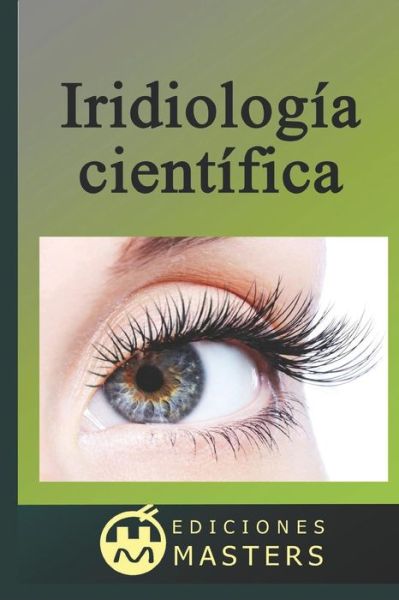 Cover for Adolfo Pérez Agusti · Iridiología científica (Paperback Book) (2019)