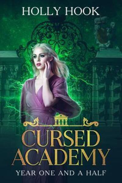 Cover for Holly Hook · Cursed Academy (Year One and a Half) (Paperback Book) (2019)