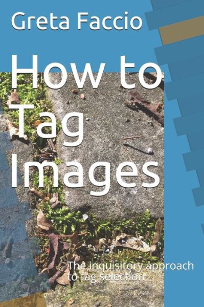 Cover for Greta Faccio · How to Tag Images (Paperback Book) (2019)