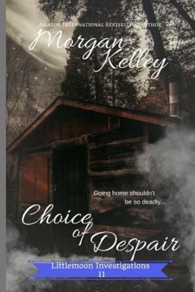 Cover for Morgan Kelley · Choice of Despair (Paperback Book) (2019)