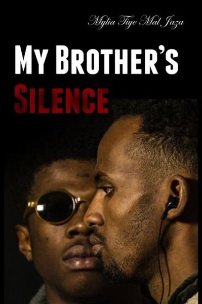 Cover for Mylia Tiye Mal Jaza · My Brother's Silence (Paperback Book) (2019)