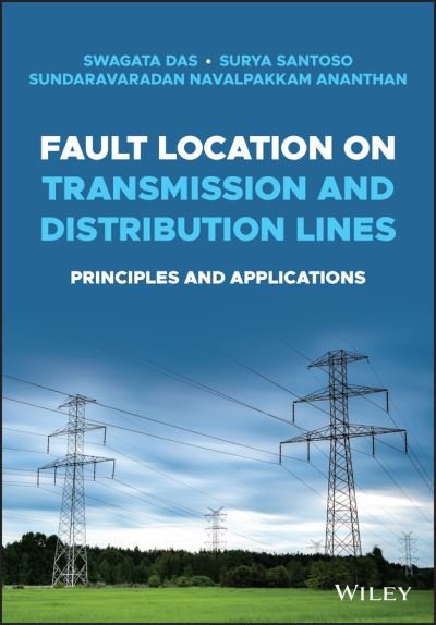 Cover for Swagata Das · Fault Location on Transmission and Distribution Lines: Principles and Applications - IEEE Press (Hardcover bog) (2021)