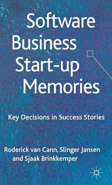 Cover for S. Jansen · Software Business Start-up Memories: Key Decisions in Success Stories (Gebundenes Buch) (2012)