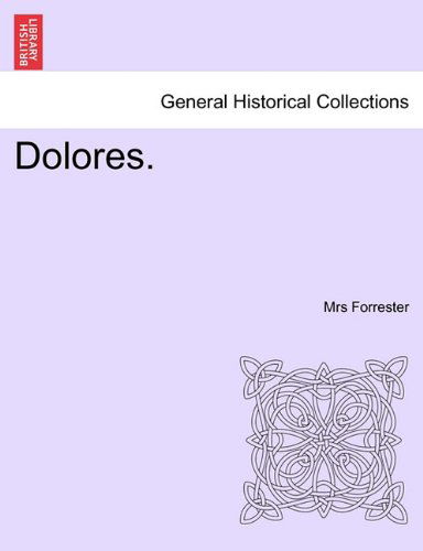 Cover for Mrs Forrester · Dolores. (Paperback Book) (2011)