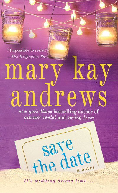 Cover for Mary Kay Andrews · Save the Date: A Novel (Paperback Book) (2018)