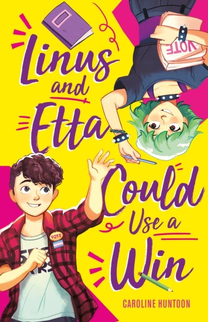 Cover for Caroline Huntoon · Linus and Etta Could Use a Win (Hardcover Book) (2024)