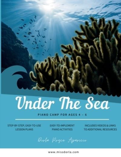 Cover for Dorla Aparicio · Under the Sea Piano Camp (Bok) (2023)