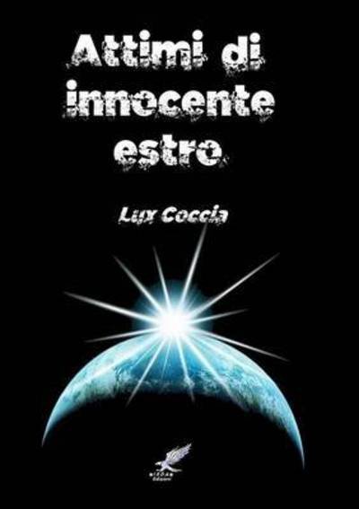 Cover for Lux Coccia · Attimi Di Innocente Estro (Paperback Bog) (2015)