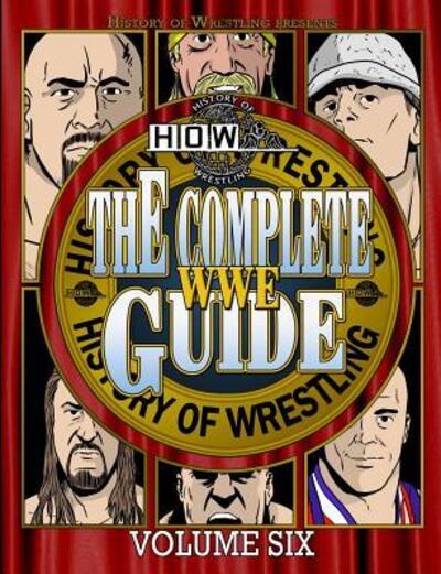 Cover for James Dixon · The Complete Wwe Guide Volume Six (Pocketbok) (2015)