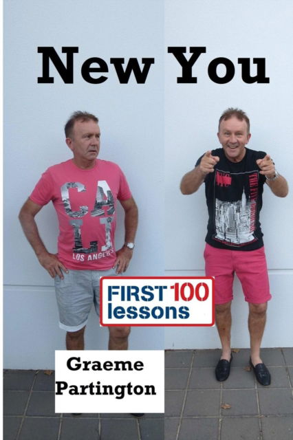 Cover for Graeme Partington · New You: First 100 Lessons (Paperback Book) (2015)