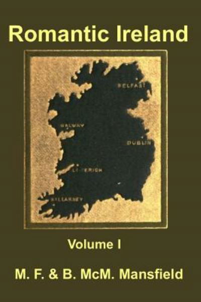 Cover for M F Mansfield · Romantic Ireland Volume 1 (Paperback Book) (2018)