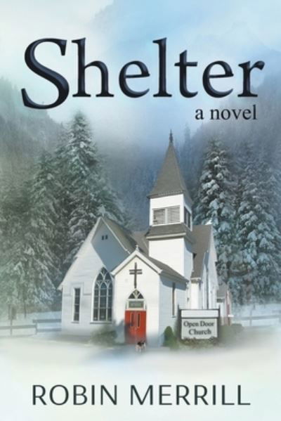 Cover for Robin Merrill · Shelter (Paperback Book) (2015)
