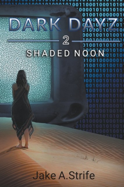 Cover for Jake A Strife · Shaded Noon (Paperback Bog) (2020)