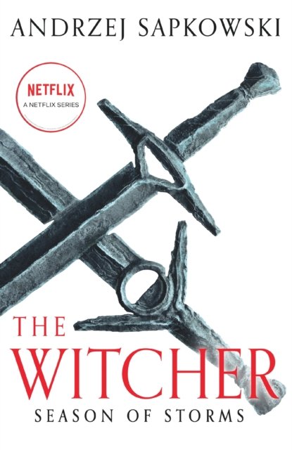 Cover for Andrzej Sapkowski · Season of Storms: A Novel of the Witcher - Now a major Netflix show - The Witcher (Paperback Book) (2023)