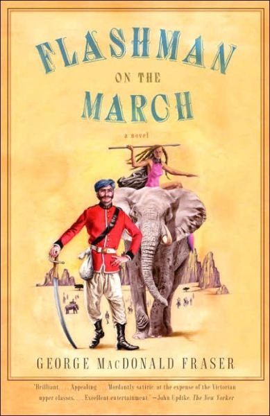 Cover for George Macdonald Fraser · Flashman on the March (Flashman Papers) (Paperback Bog) (2006)
