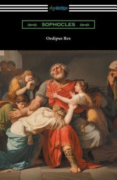 Cover for Sophocles · Oedipus Rex  [Translated by E. H. Plumptre with an Introduction by John Williams White] (Taschenbuch) (2016)