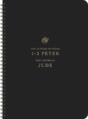 ESV Scripture Journal, Spiral-Bound Edition: 1–2 Peter and Jude (Paperback) (Paperback Book) (2024)