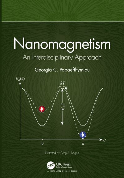 Cover for Papaefthymiou, Georgia C. (Villanova University, Pennsylvania, USA) · Nanomagnetism: An Interdisciplinary Approach (Hardcover Book) (2022)