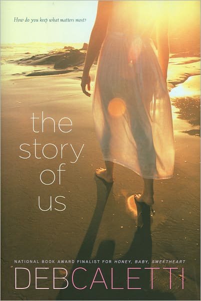 Cover for Deb Caletti · The Story of Us (Innbunden bok) (2012)