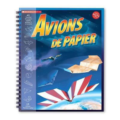 Cover for Doug Stillinger · Klutz: Avions de Papier (Hardcover Book) (2012)