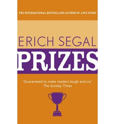 Prizes - Erich Segal - Livros - Hodder & Stoughton - 9781444768466 - 25 de abril de 2013