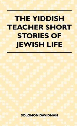 Cover for Solomon Davidman · The Yiddish Teacher Short Stories of Jewish Life (Hardcover Book) (2010)