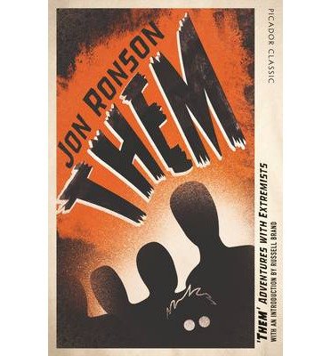Cover for Jon Ronson · Them: Adventures with Extremists - Picador Classic (Taschenbuch) [Main Market Ed. edition] (2019)