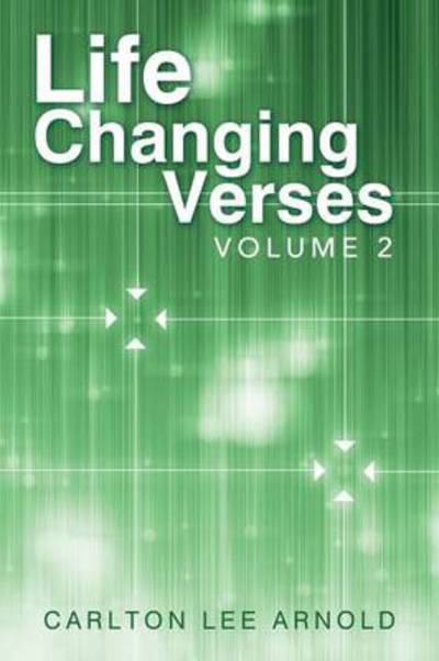 Cover for Carlton Lee Arnold · Life-changing Verses: Volume 2 (Paperback Bog) (2013)