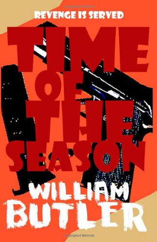 Cover for William Butler · Time of the Season (Paperback Book) (2012)