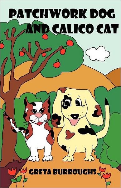 Cover for Greta Burroughs · Patchwork Dog and Calico Cat (Pocketbok) (2011)