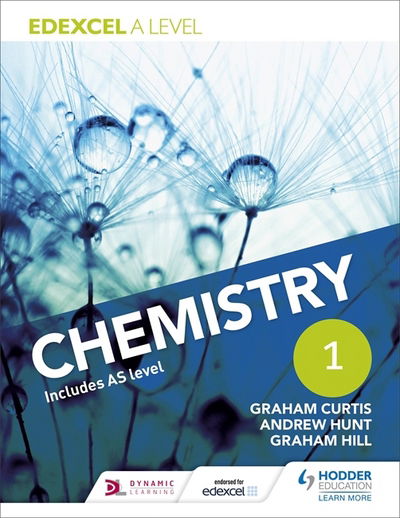 Edexcel A Level Chemistry Student Book 1 - Andrew Hunt - Książki - Hodder Education - 9781471807466 - 30 kwietnia 2015