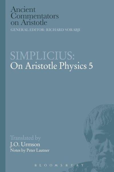 Cover for Urmson, Professor J.O. (Late of University of Oxford, UK) · Simplicius: On Aristotle Physics 5 - Ancient Commentators on Aristotle (Pocketbok) [Nippod edition] (2014)