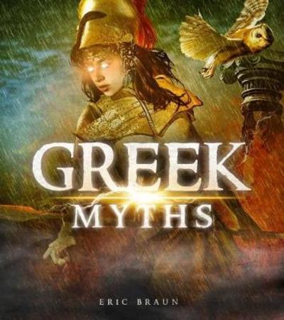 Cover for Eric Braun · Greek Myths (Hardcover Book) (2018)